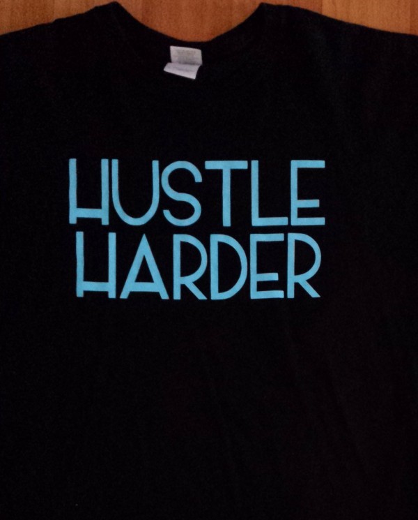 Hustle Harder T-Shirt